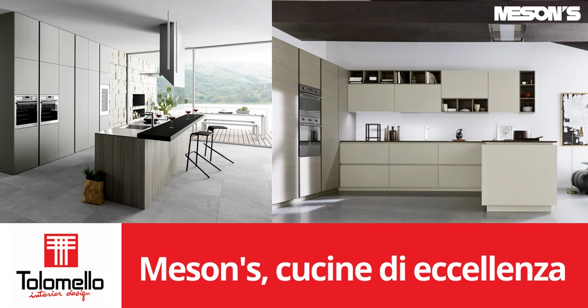 Migliorare l'eccellenza è il compito delle cucine Meson's